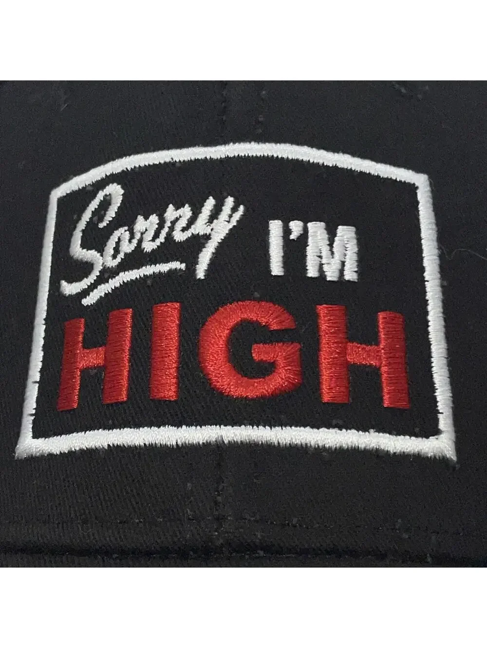 Sorry I’M HIGH Black Trucker Hat Cap Black Mesh SnapBack